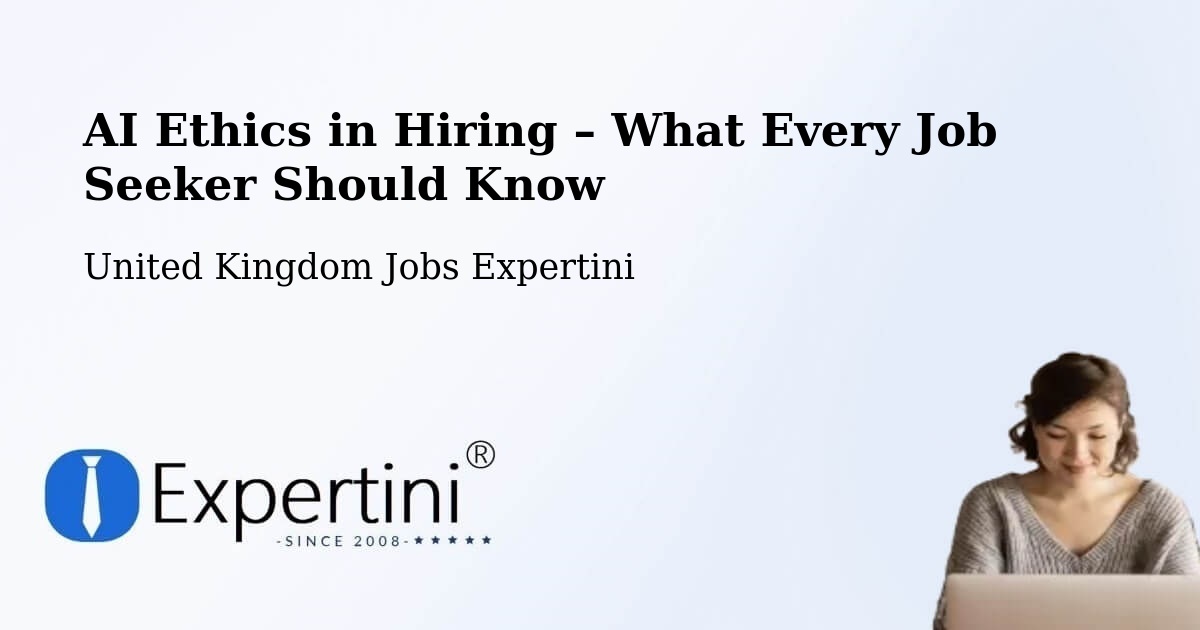 AI Ethics in Recruitment & Hiring – Willenhall - Willenhall, United Kingdom Jobs Expertini